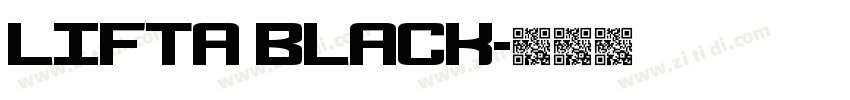 Lifta Black字体转换